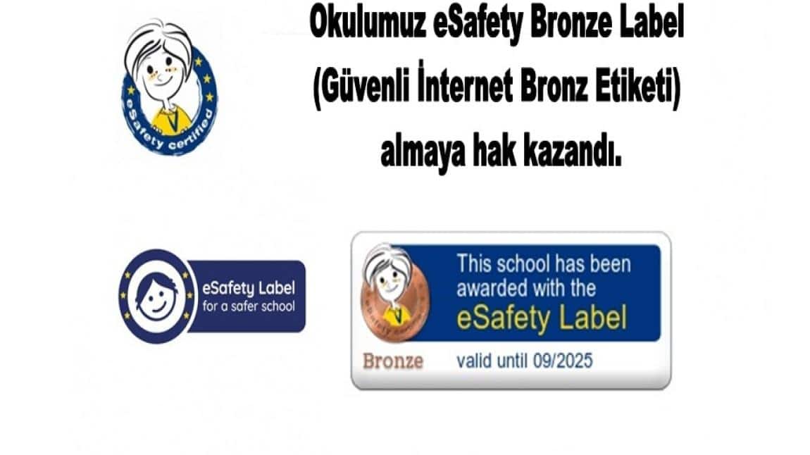eSafety Label Bronz Etiket Aldık